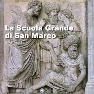 Nuova Collezione La Scuola Grande di San Marco a Venezia. Ediz. a colori