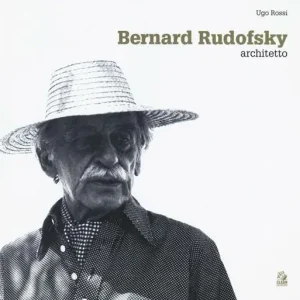 Bernard Rudofsky architetto Prezzo Di Fabbrica