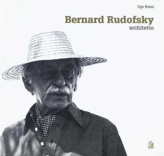 Bernard Rudofsky architetto Prezzo Di Fabbrica