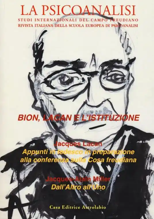 Soddisfatti O Rimborsati La psicoanalisi. Vol. 59 Bion, Lacan e l‘istituzione