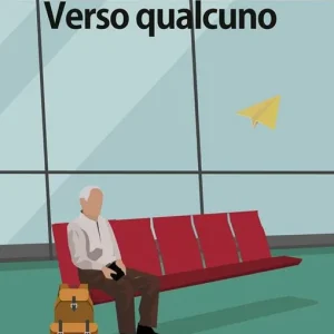Verso qualcuno Solo Oggi