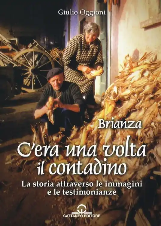 Nuovo Arrivo C‘era una volta il contadino. La storia attraverso le immagini e le testimonianze