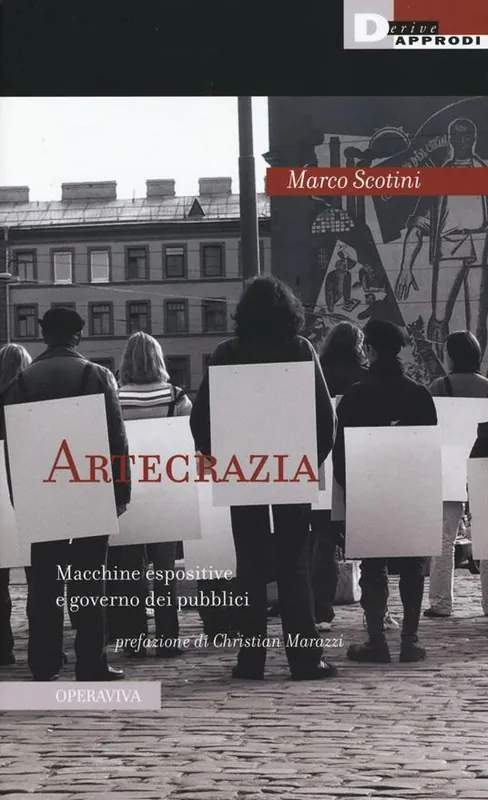 Subito Disponibile Artecrazia. Macchine espositive e governo dei pubblici