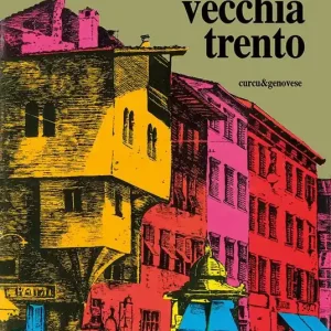 Novità Cara vecchia Trento