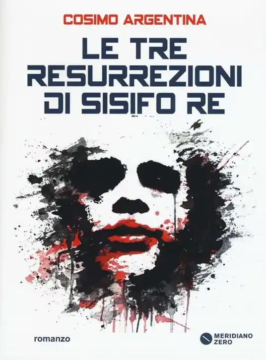 Le tre resurrezioni di Sisifo Re Nuova Collezione
