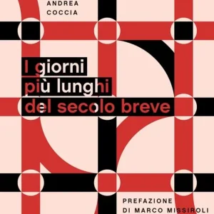 Economico I giorni più lunghi del secolo breve
