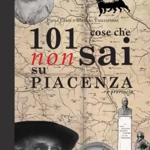 101 cose che non sai su Piacenza e provincia Compra Adesso