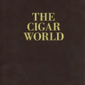Consegna Rapida The cigar world. Ediz. inglese, tedesca e spagnola