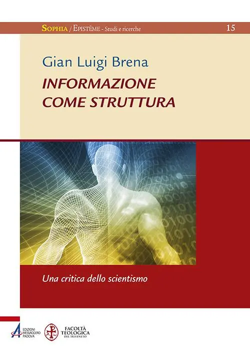 Offerta Del Giorno Informazione come struttura. Una critica dello scientismo
