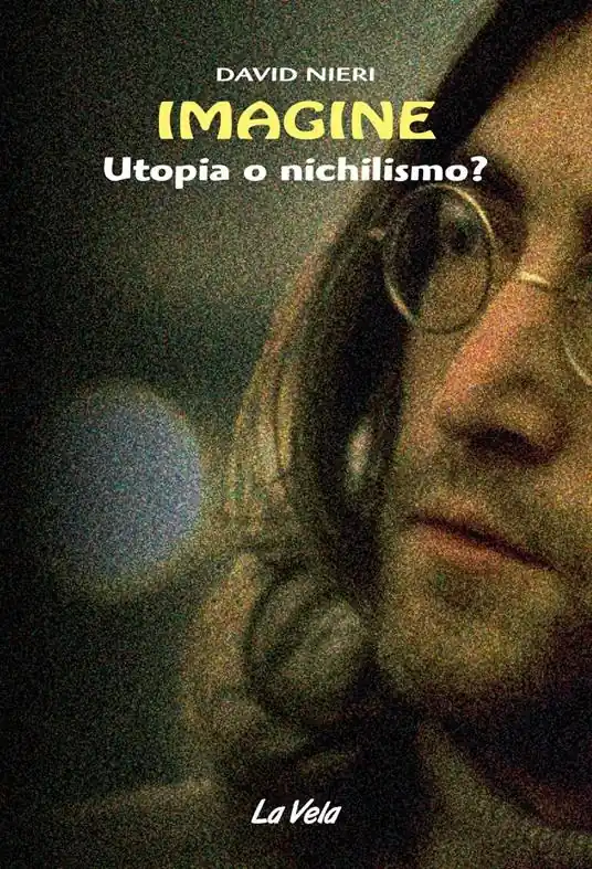 Di Tendenza Imagine. Utopia o nichilismo?