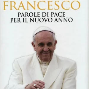 Bestseller Parole di pace per il nuovo anno e un mondo migliore
