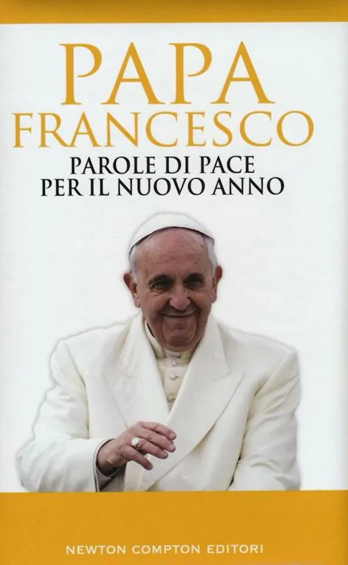 Bestseller Parole di pace per il nuovo anno e un mondo migliore