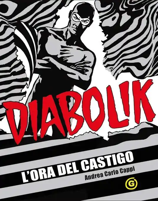 L‘ora del castigo. Diabolik Prezzo Ridotto