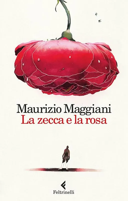 La zecca e la rosa. Vivario di un naturalista domestico Miglior Prezzo