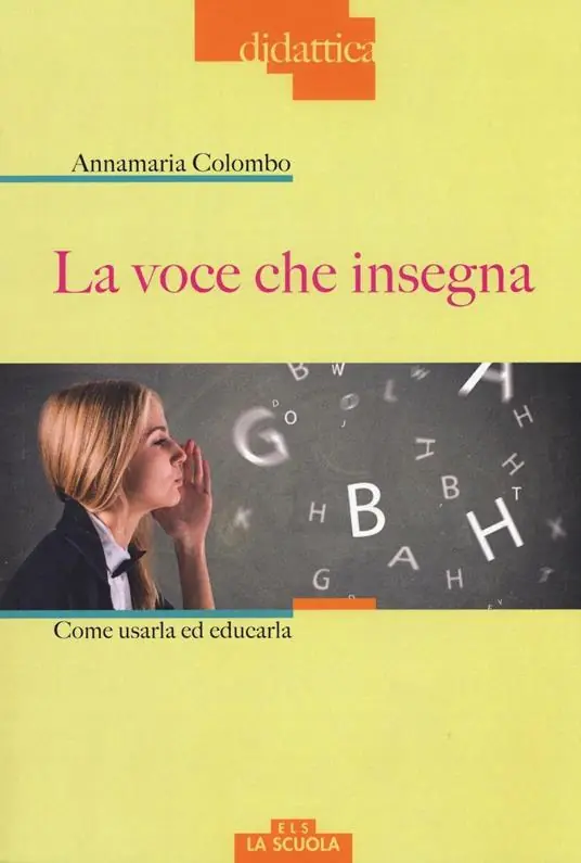 Nuovo Arrivo La voce che insegna. Come usarla ed educarla. Con DVD Audio