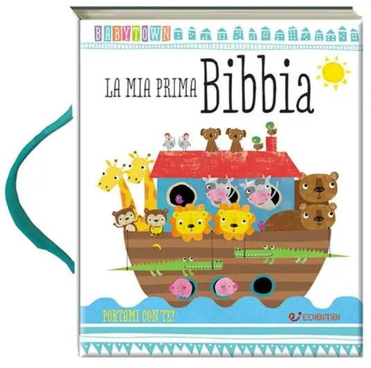 La mia prima Bibbia. Baby Town. Ediz. a colori Non Perdere