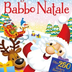 Una giornata con Babbo Natale. Fantastickers. Ediz. illustrata. Con Adesivi Subito Disponibile