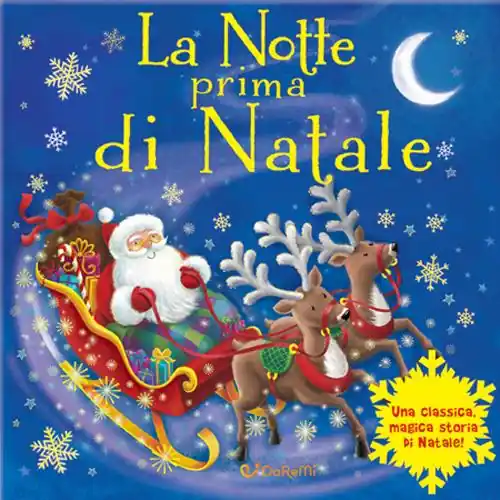 Bestseller La notte prima di Natale. Magico Babbo Natale. Ediz. a colori