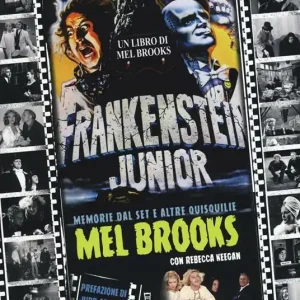 Pagamento Sicuro Frankenstein junior. Memorie dal set e altre quisquilie. Ediz. a colori