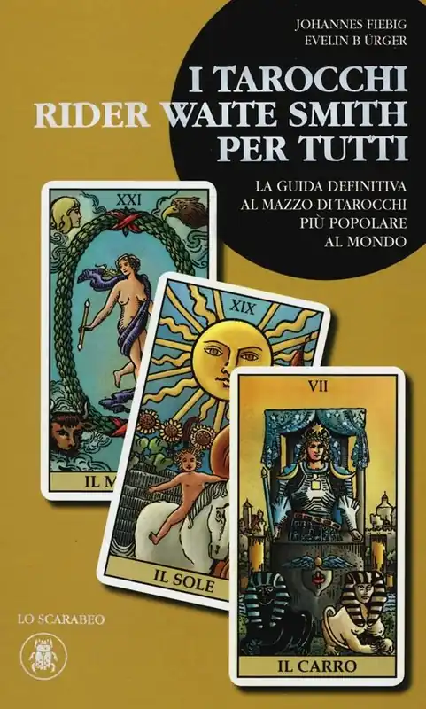 I tarocchi Rider Waite Smith per tutti Nuovo Arrivo