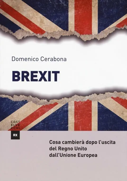 Brexit. Cosa cambierà dopo l‘uscita del Regno Unito dall‘Unione Europea Prezzo Ridotto