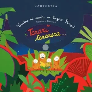 Saldi Teatro di carta in lingua piripù, tararé tararera