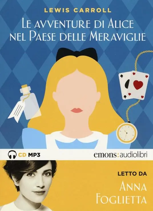 Alice nel paese delle meraviglie letto da Anna Foglietta. Audiolibro. CD Audio formato MP3 Occasione