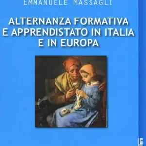 Alternanza formativa e apprendistato in Italia e in Europa Economico