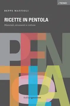 Ricette in pentola. Materiali, strumenti e cotture Promozione Esclusiva