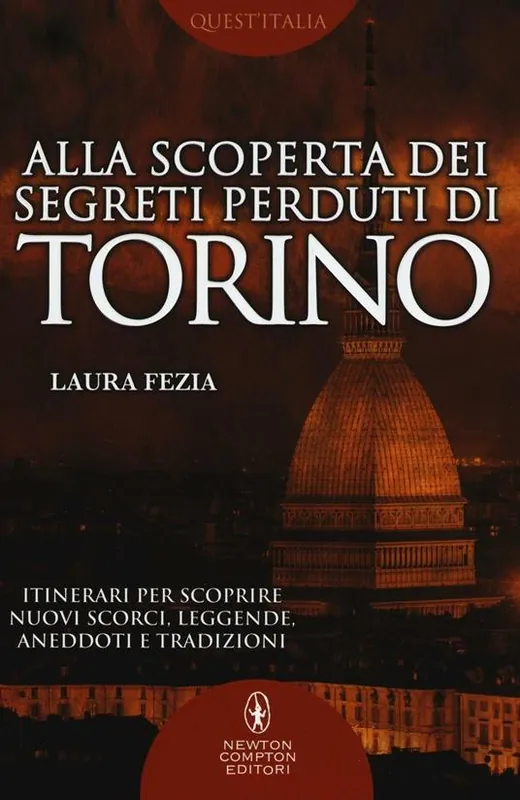 Alla scoperta dei segreti perduti di Torino Offerta Lampo