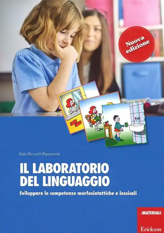 Il laboratorio del linguaggio. Sviluppare le competenze morfosintattiche e lessicali. Nuova ediz. Con Schede Nuova Collezione