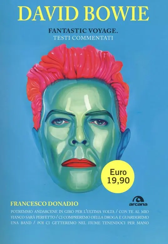 David Bowie. Fantastic Voyage. Testi commentati Prezzo Conveniente