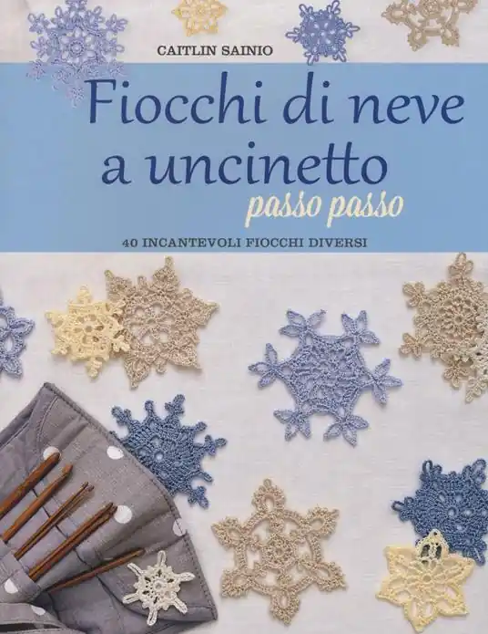 Sconto Fiocchi di neve a uncinetto passo passo. Ediz. a colori
