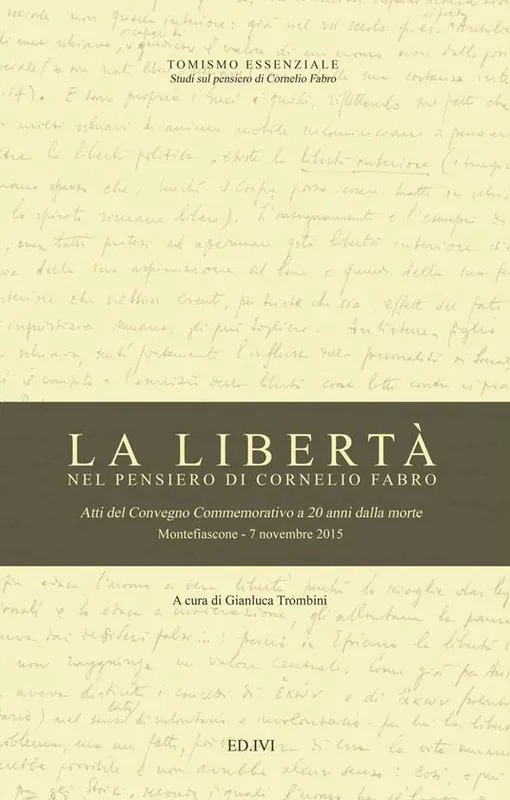 La libertà nel pensiero di Cornelio Fabro Subito Disponibile