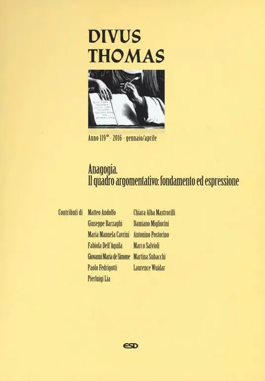 Economico Divus Thomas (2016). Vol. 1 Anagogia. Il quadro argomentativo fondamento ed espressione