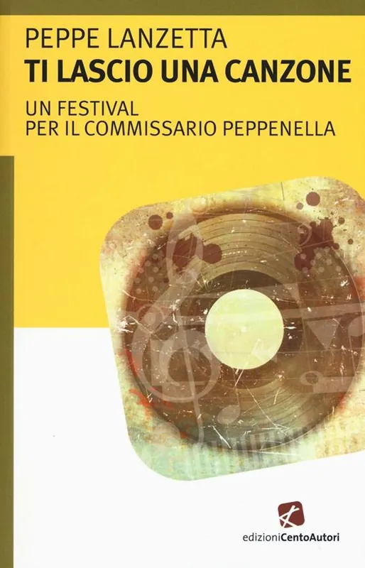 Economico Ti lascio una canzone. Un festival per il commissario Peppenella