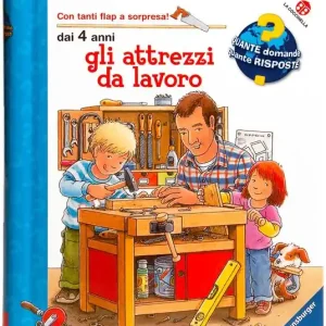 Gli attrezzi da lavoro. Ediz. a colori Prezzo Ridotto