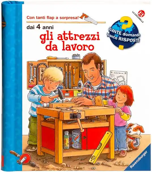 Gli attrezzi da lavoro. Ediz. a colori Prezzo Ridotto