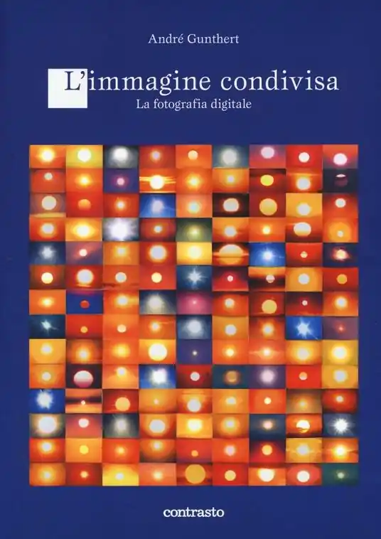 Ordina Subito L‘ immagine condivisa. La fotografia digitale
