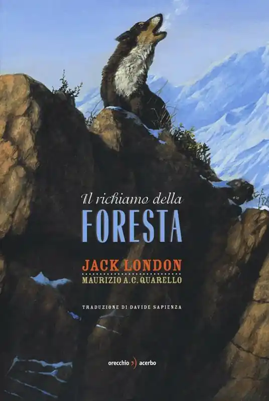 Il richiamo della foresta. Ediz. a colori Pagamento Sicuro