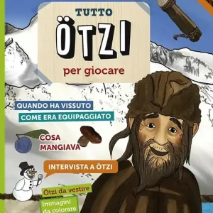Tutto Ötzi per giocare Must-Have