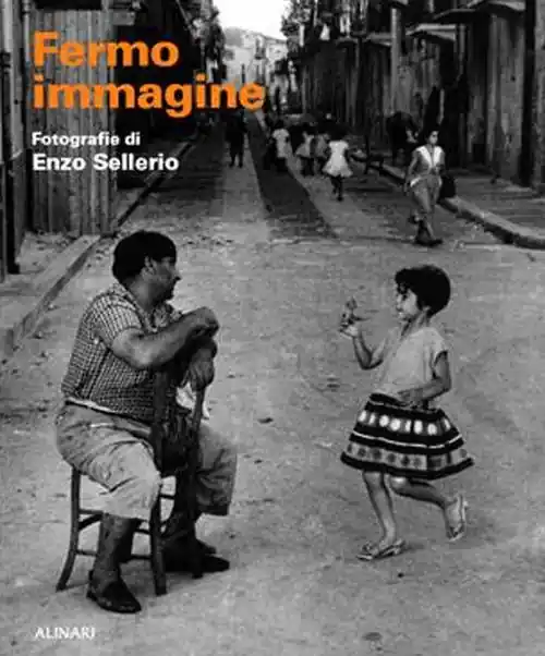 Fermo immagine. Fotografie di Enzo Sellerio Prezzo Ridotto