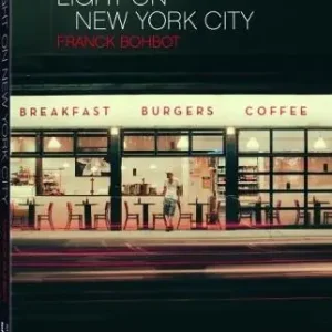 Franck Bohbot. Light on New York city. Ediz. a colori Spedito Oggi