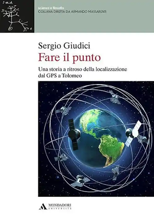 A Buon Prezzo Fare il punto. Una storia a ritroso della localizzazione dal GPS a Tolomeo