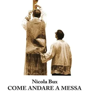 Ordina Subito Come andare a messa e non perdere la fede