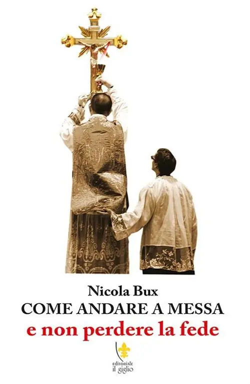 Ordina Subito Come andare a messa e non perdere la fede