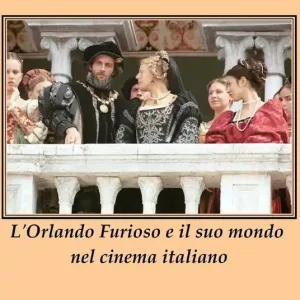 Prezzo Ridotto L‘ Orlando Furioso e il suo mondo nel cinema italiano