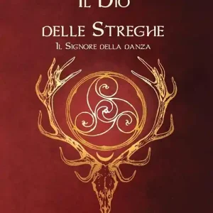 Affare Il dio delle streghe. Il signore della danza