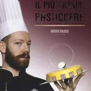 Il più grande pasticcere. Ediz. illustrata Prezzo Basso