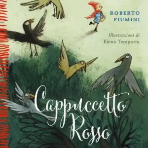 Cappuccetto Rosso da Jacob e Wilhelm Grimm. Ediz. a colori Prezzo Scontato